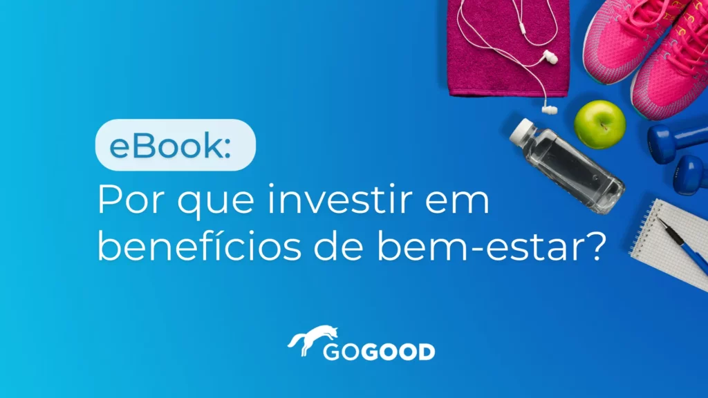 engajamento no trabalho: e book sobre benefícios de bem-estar